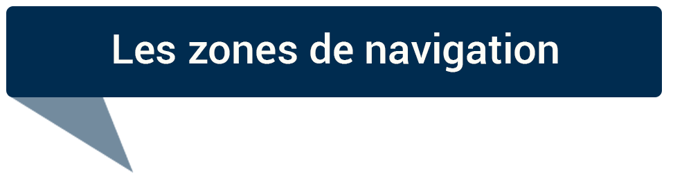 Les zones de navigation