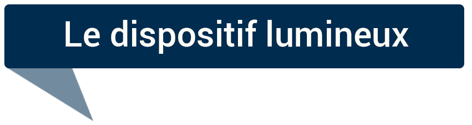 Le dispositif lumineux